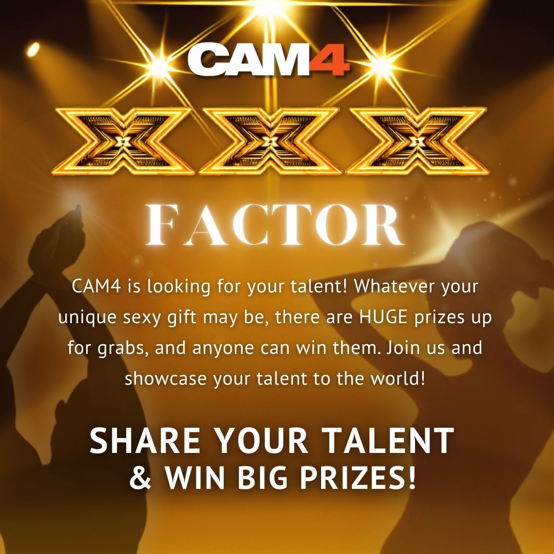 CAM4’s XXX FACTOR Talent Show Returns for a Thrilling Second Edition ...